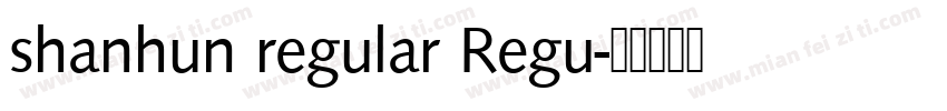shanhun regular Regu字体转换